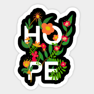 incorrigible optimist hope flowers Sticker